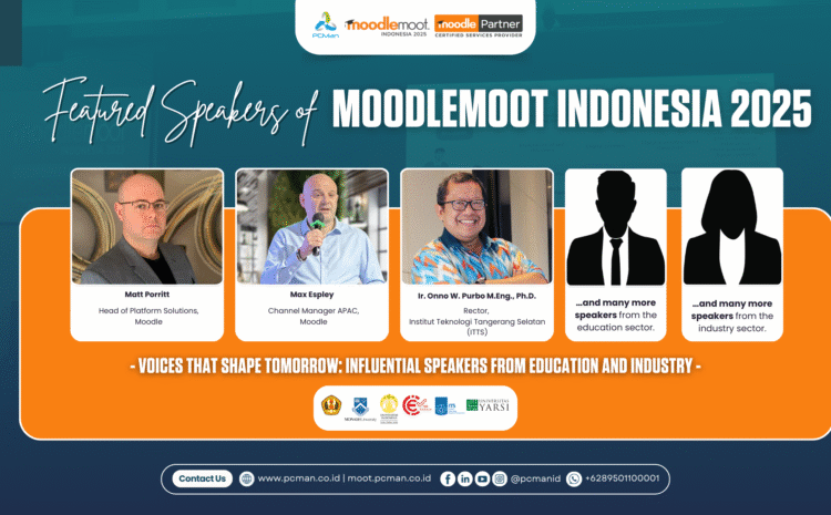  Meet the Confirmed Speakers of MoodleMoot Indonesia 2025